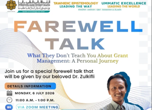 Image of FAREWELL TALK : A PERSONAL JOURNEY IN GRANT MANAGEMENT BY DR. ZULKIFLI